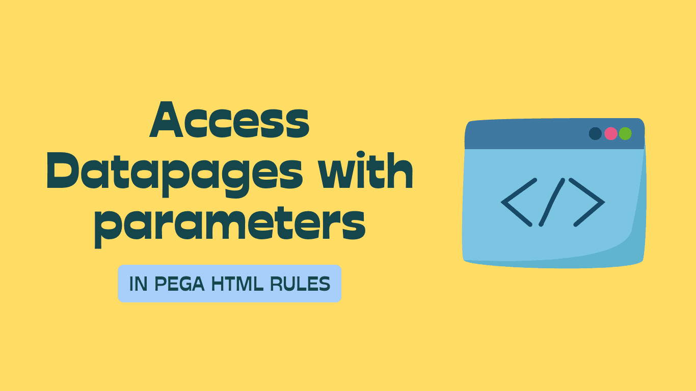 Refer datapage with parameters in HTML rule in Pega